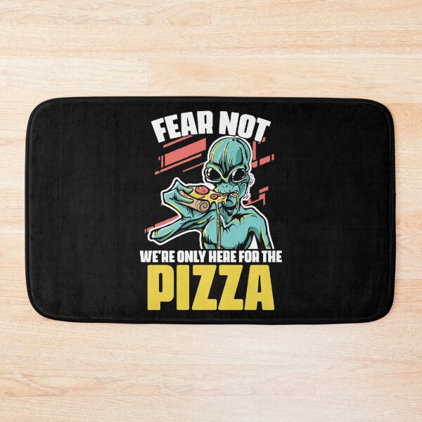 Item preview, Fear Not Funny Extraterrestrial Alien Pun For A Pizza Lover designed and sold by Nessshirts.