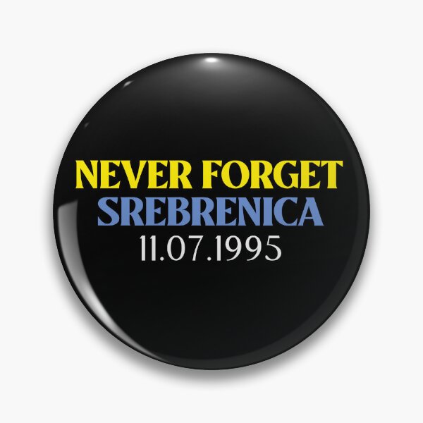 Item preview, Never Forget Srebrenica designed and sold by GeworchsShop.