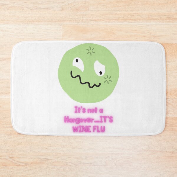 Item preview, It's not a Hangover..it's Wine Flu designed and sold by MikeMargolisArt.