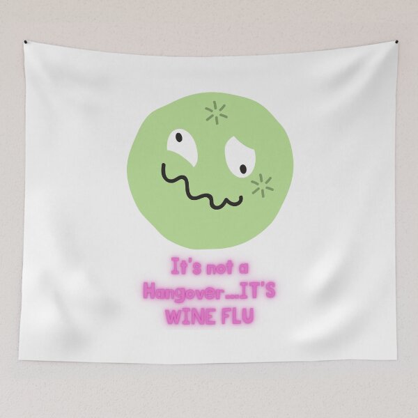 Item preview, It's not a Hangover..it's Wine Flu designed and sold by MikeMargolisArt.