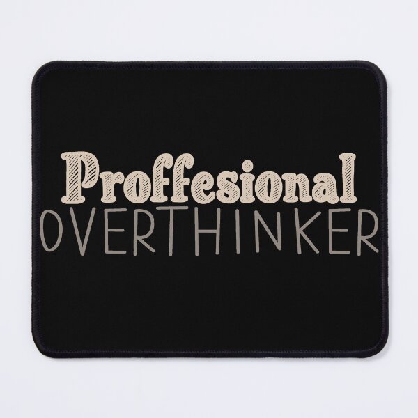 Item preview, Professional Over Thinker Funny Sarcastic Quote designed and sold by ThisIsMugLife.