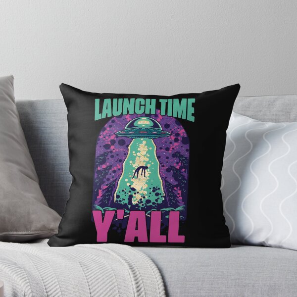 Item preview, Launch Time Funny Extraterrestrial Life For Alien Believers designed and sold by Nessshirts.