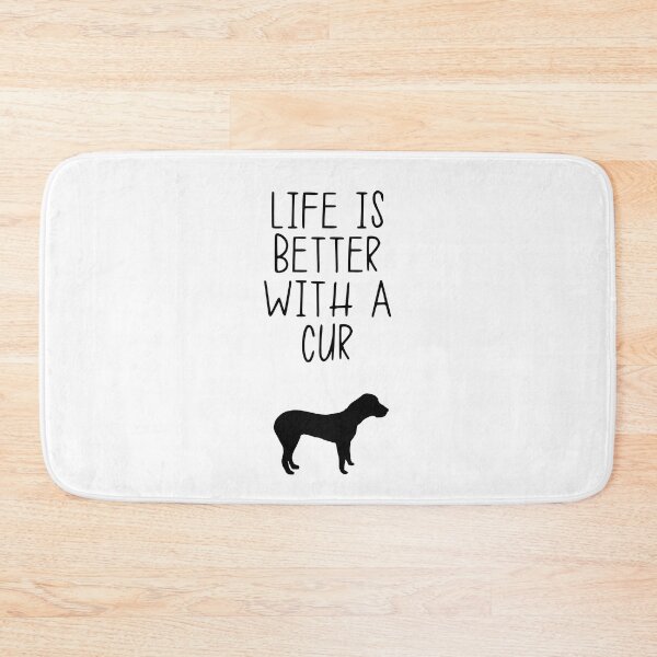Item preview, Life Is Better With A Cur designed and sold by kindxinn.