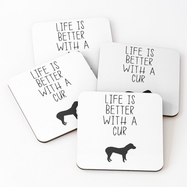 Item preview, Life Is Better With A Cur designed and sold by kindxinn.