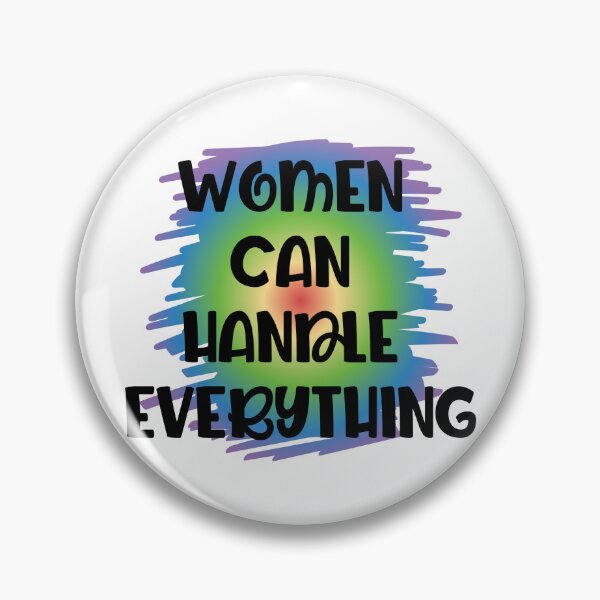 Item preview, Women Can Handle Every Thing	 designed and sold by Lezbo1986.
