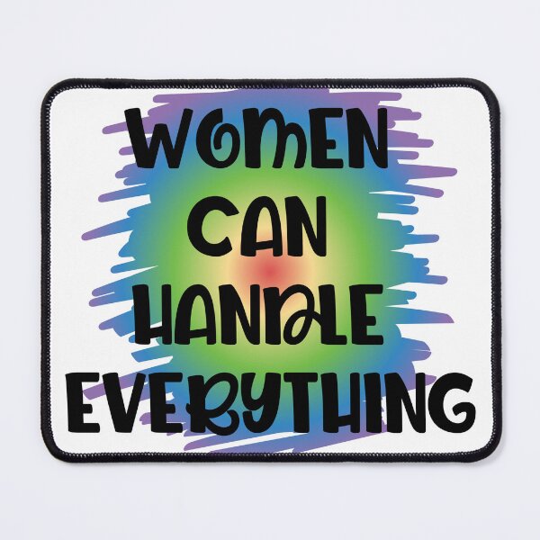 Item preview, Women Can Handle Every Thing designed and sold by Lezbo1986.