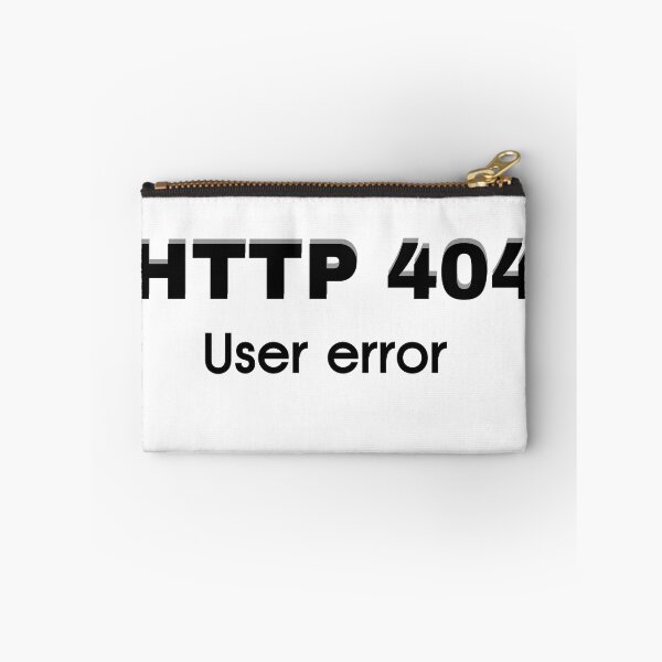 Item preview, HTTP 404 - User error IT jokes art designed and sold by KereetsaOne.