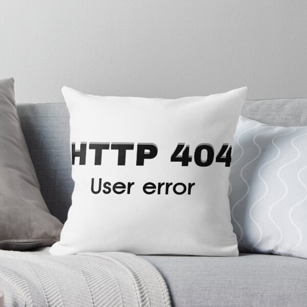 Item preview, HTTP 404 - User error IT jokes art designed and sold by KereetsaOne.