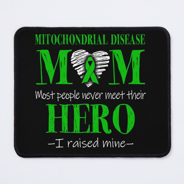 Item preview, Proud Mitochondrial Disease Mom HERO I Raised Mine designed and sold by Mnrshirley.