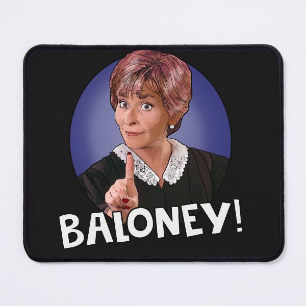 Item preview, Judge Judy - Baloney! designed and sold by Shelmodine79.