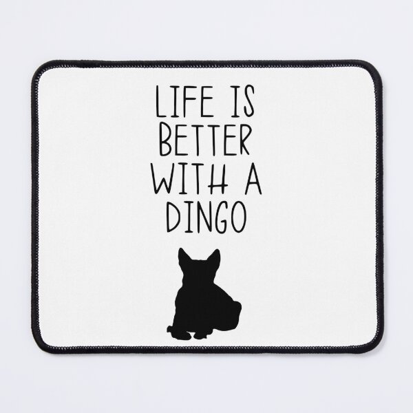 Item preview, Life Is Better With A Dingo designed and sold by kindxinn.