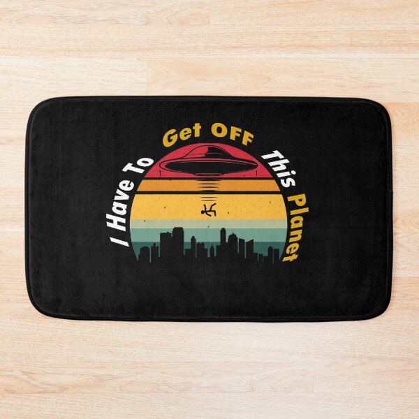 Item preview, I Have To Get OFF This Planet - Retro Vintage ( White Version) designed and sold by sbe-zone.