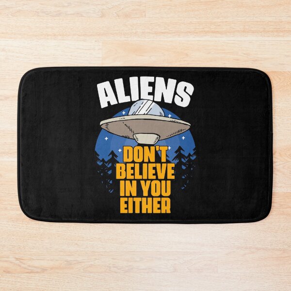 Item preview, Aliens Don't Believe In You Either Funny Space Life Believer designed and sold by Nessshirts.