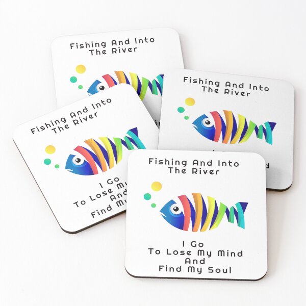 Item preview, fishing and into the river i go to lose my mind and find my soul  designed and sold by byrne-ma.