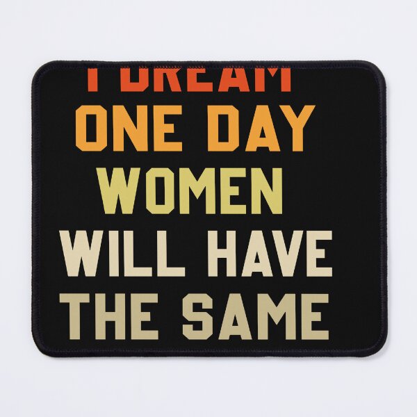 Item preview, I Dream Women Will One Day Have The Same Rights As Guns designed and sold by designreb.