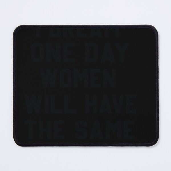 Item preview, I Dream Women Will One Day Have The Same Rights As Guns designed and sold by designreb.