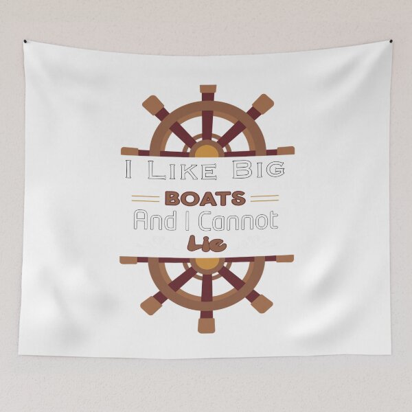 Item preview, I Like Big Boats And I Cannot Lie designed and sold by stalin-LB.
