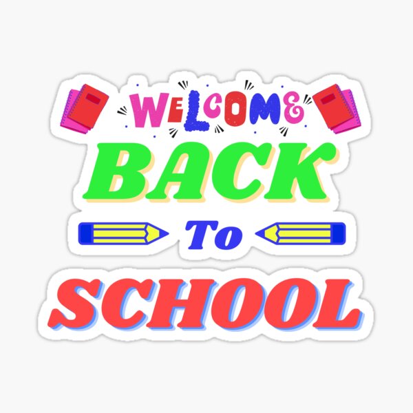 "welcome back to school 2023" Sticker for Sale by RachodShop | Redbubble