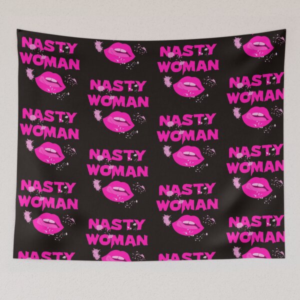Item preview, Nasty Woman designed and sold by Knottygirl.