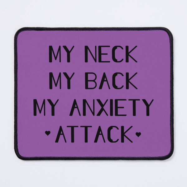 Item preview, Funny My neck my back my anxiety attack shirt  designed and sold by cizito.