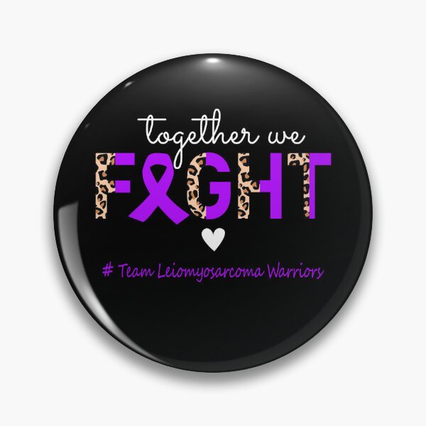 Item preview, Leiomyosarcoma Awareness Together We Fight Team Leiomyosarcoma Warriors designed and sold by whlrcheryl.