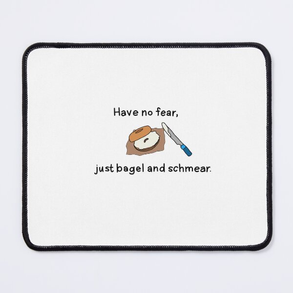 Item preview, Have no fear, just bagel and schmear designed and sold by angrystickergal.