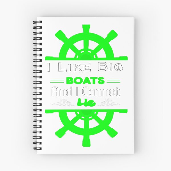 Item preview, I Like Big Boats And I Cannot Lie designed and sold by stalin-LB.
