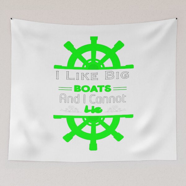 Item preview, I Like Big Boats And I Cannot Lie designed and sold by stalin-LB.