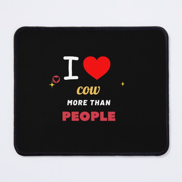 Item preview, I love cow more than people designed and sold by FILEX ⭐⭐⭐⭐⭐(826).
