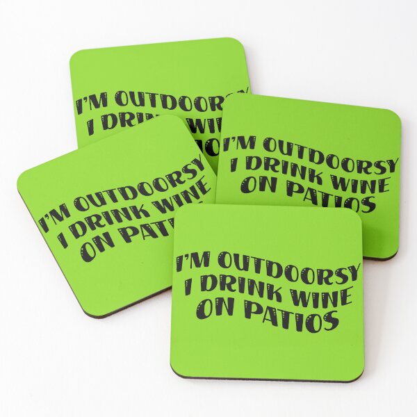 Item preview, I'm Outdoorsy I drink Wine On The Patio. Funny Wine Quote, Drinking Quote, Wine Lover designed and sold by DesignHouse07.