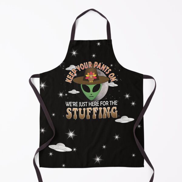 Item preview, Funny Thanksgiving Alien - Just Here For The Stuffing designed and sold by NoBonesLife.