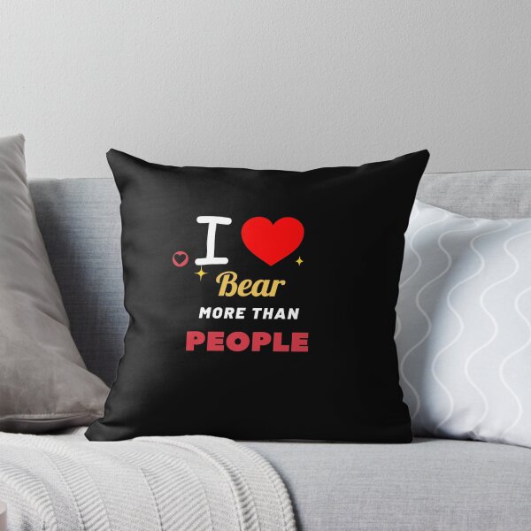 Item preview, I love bear more than people designed and sold by FILEX ⭐⭐⭐⭐⭐(826).