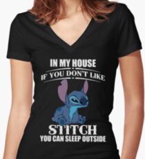 In my house if you don't like stitch you can sleep outside t-shirts Women's Fitted V-Neck T-Shirt