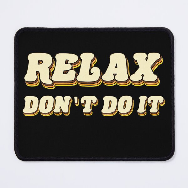 Item preview, Retro Relax Don't Do It Funny 80's designed and sold by edwardecho.