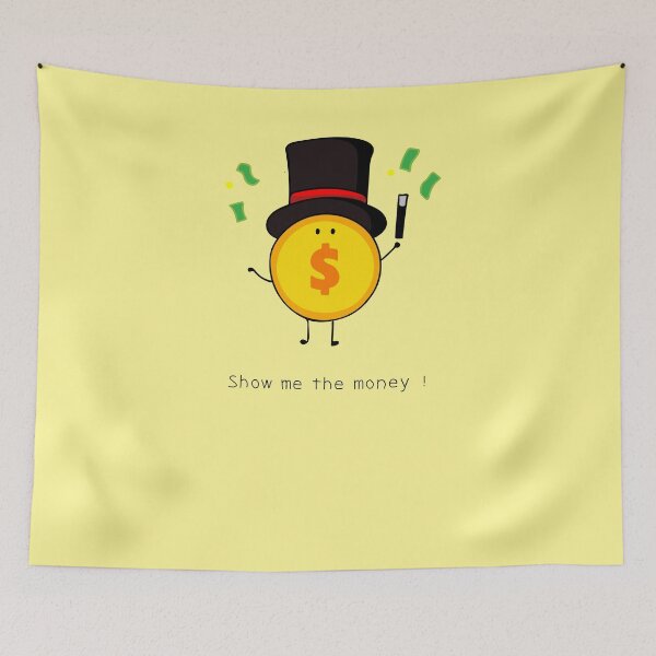 Item preview, Show me the money ! designed and sold by wordspotrayal.