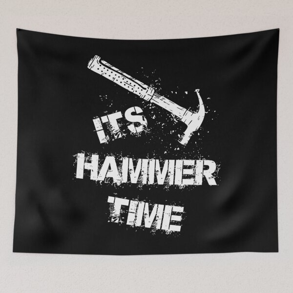 Item preview, Its Hammer Time Gift for a carpenter or tradesmen designed and sold by enragedchild257.