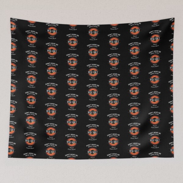 Item preview, Don't Make Me Repeat Myself History The Best Teacher Orange Design designed and sold by BestTeacher.