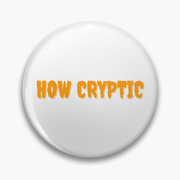 Item preview, How Cryptic Halloween saying designed and sold by PoppysPrintings.