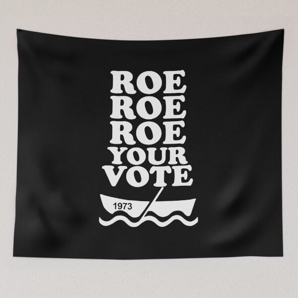Item preview, ROE ROE ROE YOUR VOTE 1973 designed and sold by TheButchQueen.