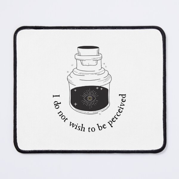 Item preview, I Do Not Wish to Be Perceived | Black Ink designed and sold by seraphmars.