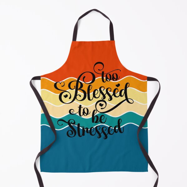 Item preview, Too blessed to be stressed designed and sold by i-cottagedesign.