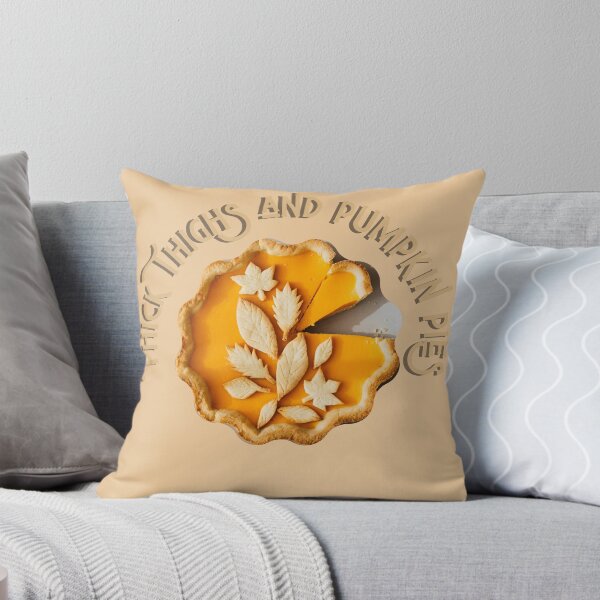 Item preview, Thick Thighs and Pumpkin Pies designed and sold by EricaJackson.