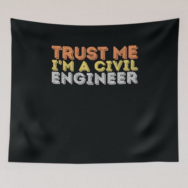 Item preview, Trust me i am a civil engineer designed and sold by marunstudio.