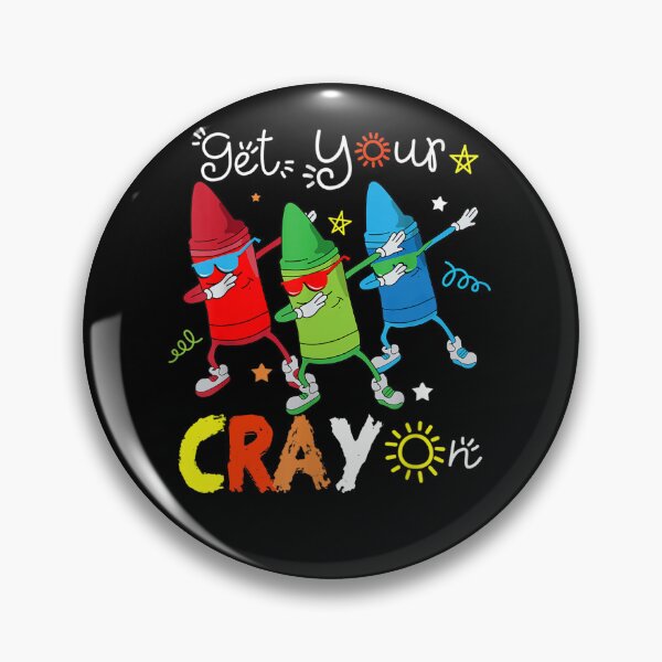 Item preview, Kids Get Your Cray On First Day Of School Dabbing Crayon designed and sold by Mariaxjulio.