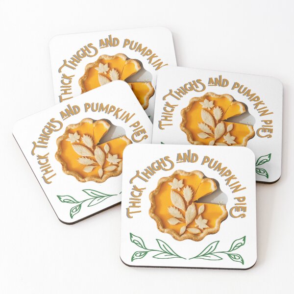 Item preview, Thick Thighs and Pumpkin Pies designed and sold by EricaJackson.
