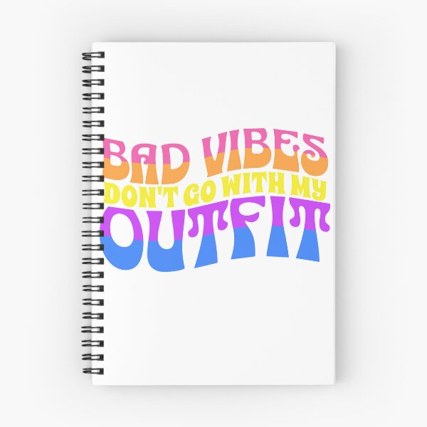 Item preview, Bad Vibes Don't Go With My Outfit designed and sold by mamahellfire31.