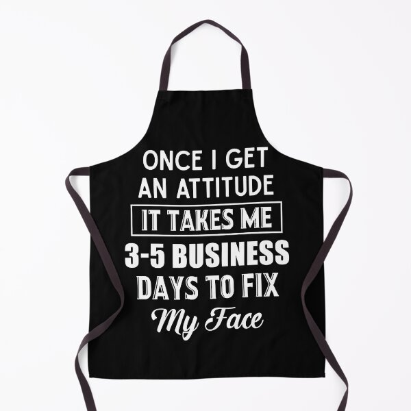 Item preview, Nice Once I Get An Attitude It Takes Me 3 – 5 Business Days designed and sold by Mariaxjulio.