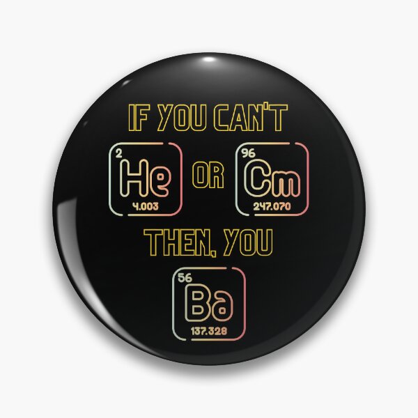 Item preview, Periodic Table Joke - Helium, Curium, Barium designed and sold by CherieTree.