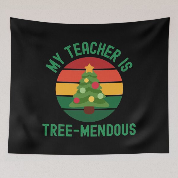 Artikelvorschau, Weihnachtslehrer - Mein Lehrer ist Tree-Mendous - Weihnachtsfeier, Winter, Weihnachtserzieher, Weihnachtsprofessor entworfen und verkauft von jadedscientist.
