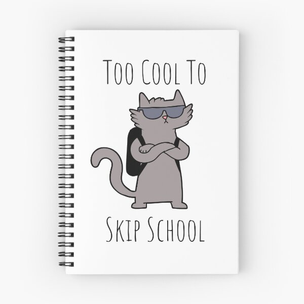 Item preview, Too Cool To Skip School Cat designed and sold by whyNautDesigns.